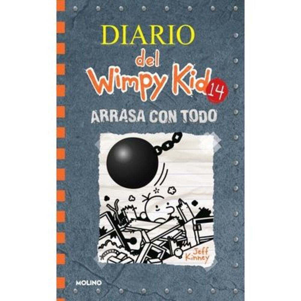 Arrasa Con Todo / Wrecking Ball -- Jeff Kinney